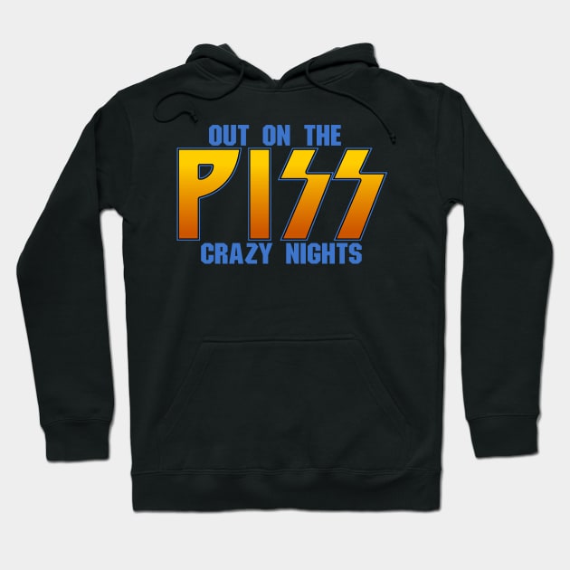Out on the Piss Hoodie by Ragetroll